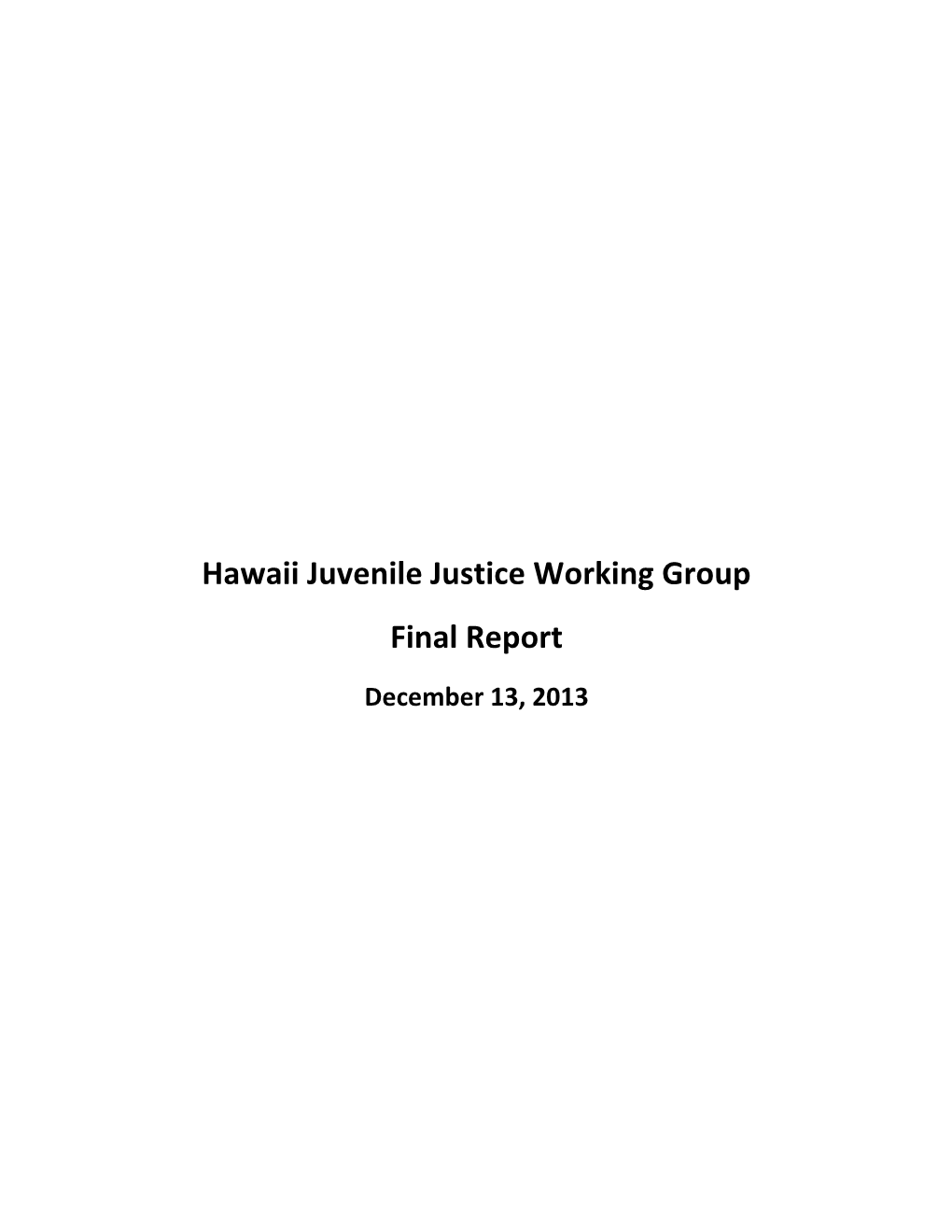 Hawaii Juvenile Justice Working Group Final Report