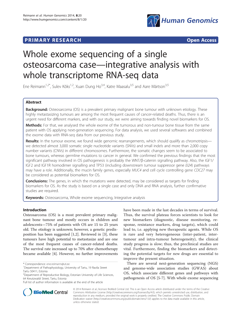 Whole Exome Sequencing of a Single Osteosarcoma Case—Integrative Analysis with Whole Transcriptome RNA-Seq Data