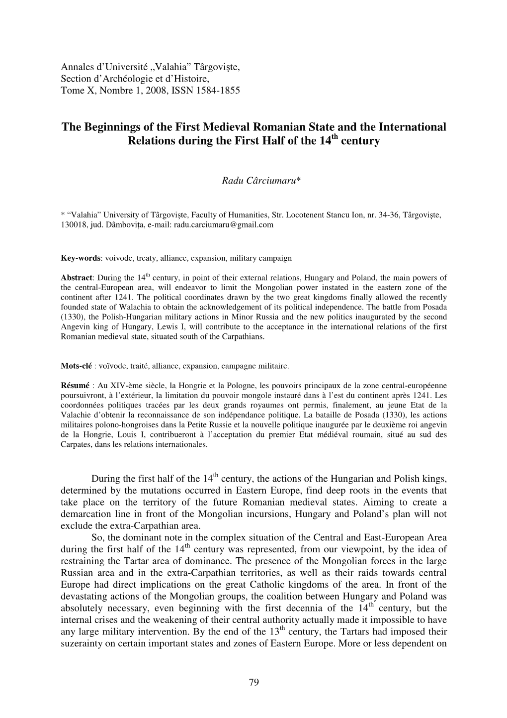 The Beginnings of the First Medieval Romanian State and the International Relations During the First Half of the 14 Th Century