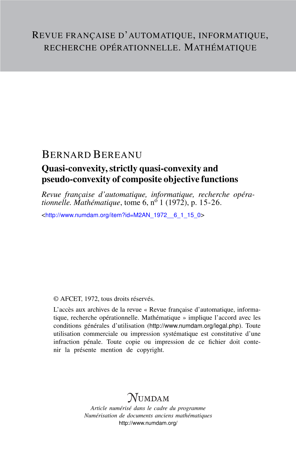 Quasi-Convexity, Strictly Quasi-Convexity and Pseudo