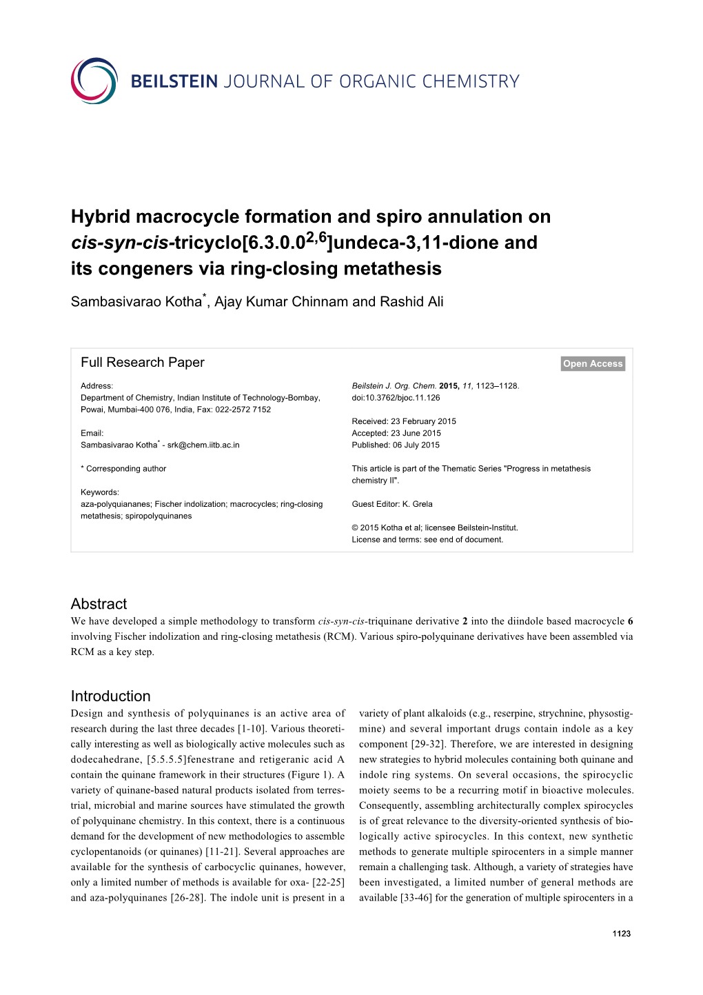 Hybrid Macrocycle Formation and Spiro Annulation on Cis-Syn-Cis-Tricyclo[6.3.0.02,6]Undeca-3,11-Dione and Its Congeners Via Ring-Closing Metathesis