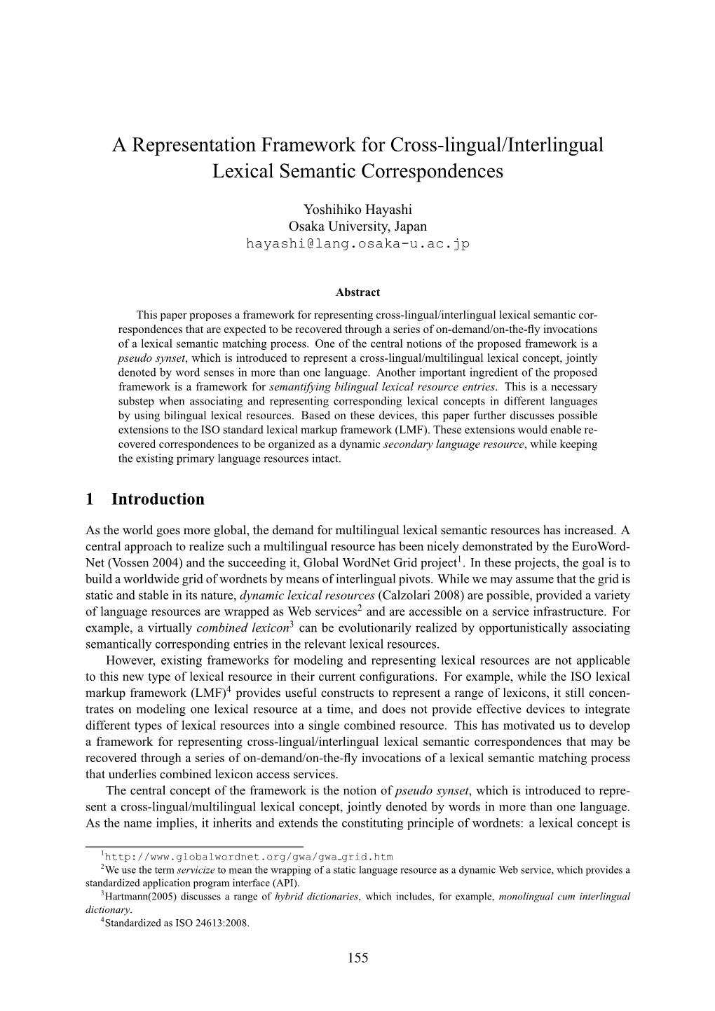 A Representation Framework for Cross-Lingual/Interlingual Lexical Semantic Correspondences