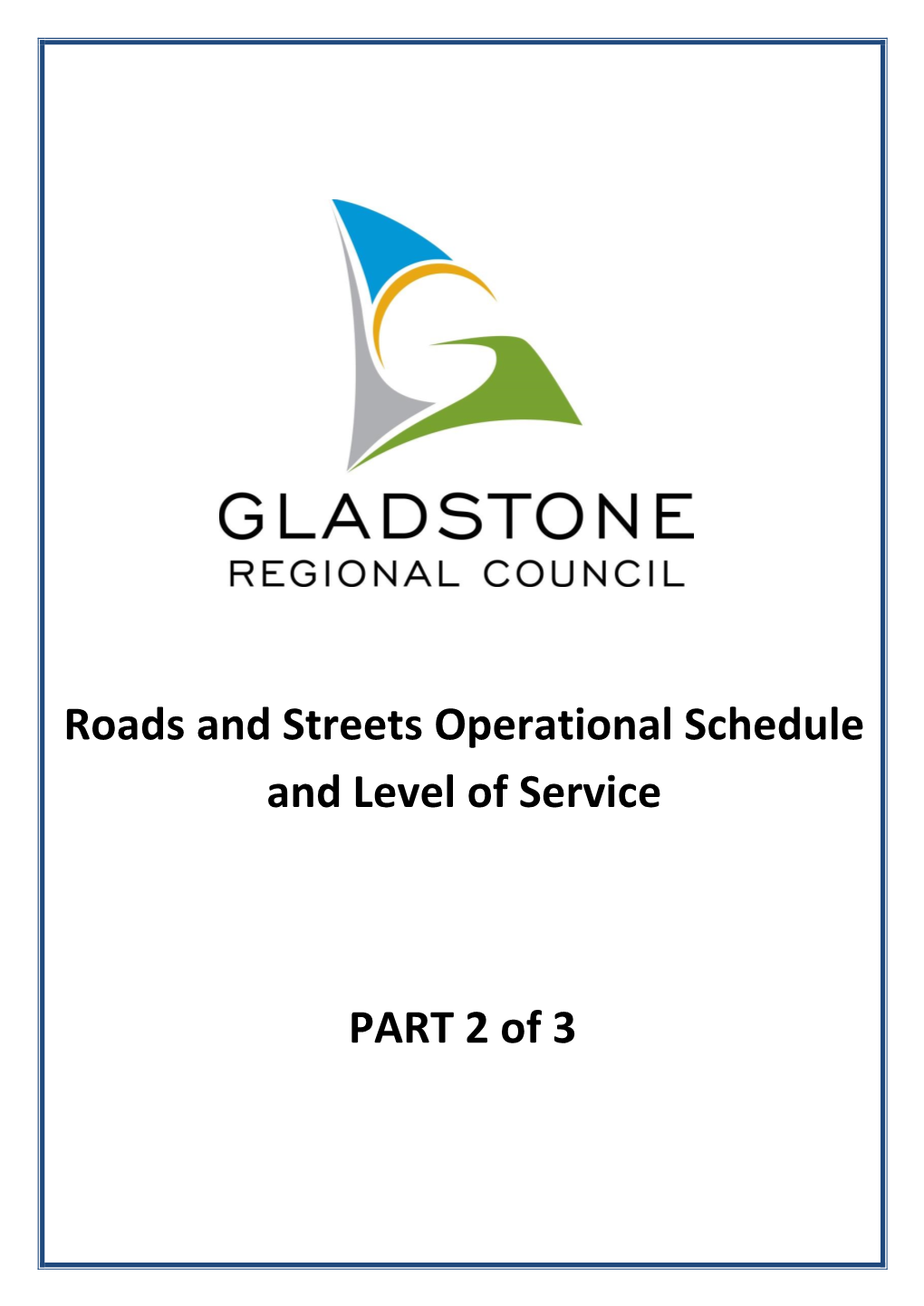 Roads and Streets Operational Schedule and Level of Service