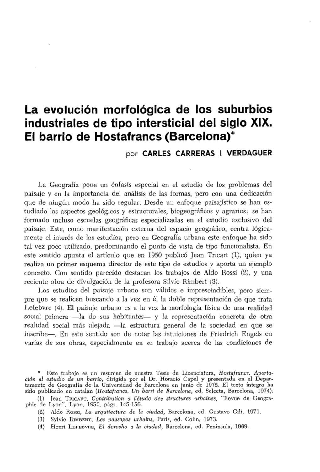 La Evolución Morfológica De 10S Suburbios Industriales De Tipo Intersticial Del Siglo XIX