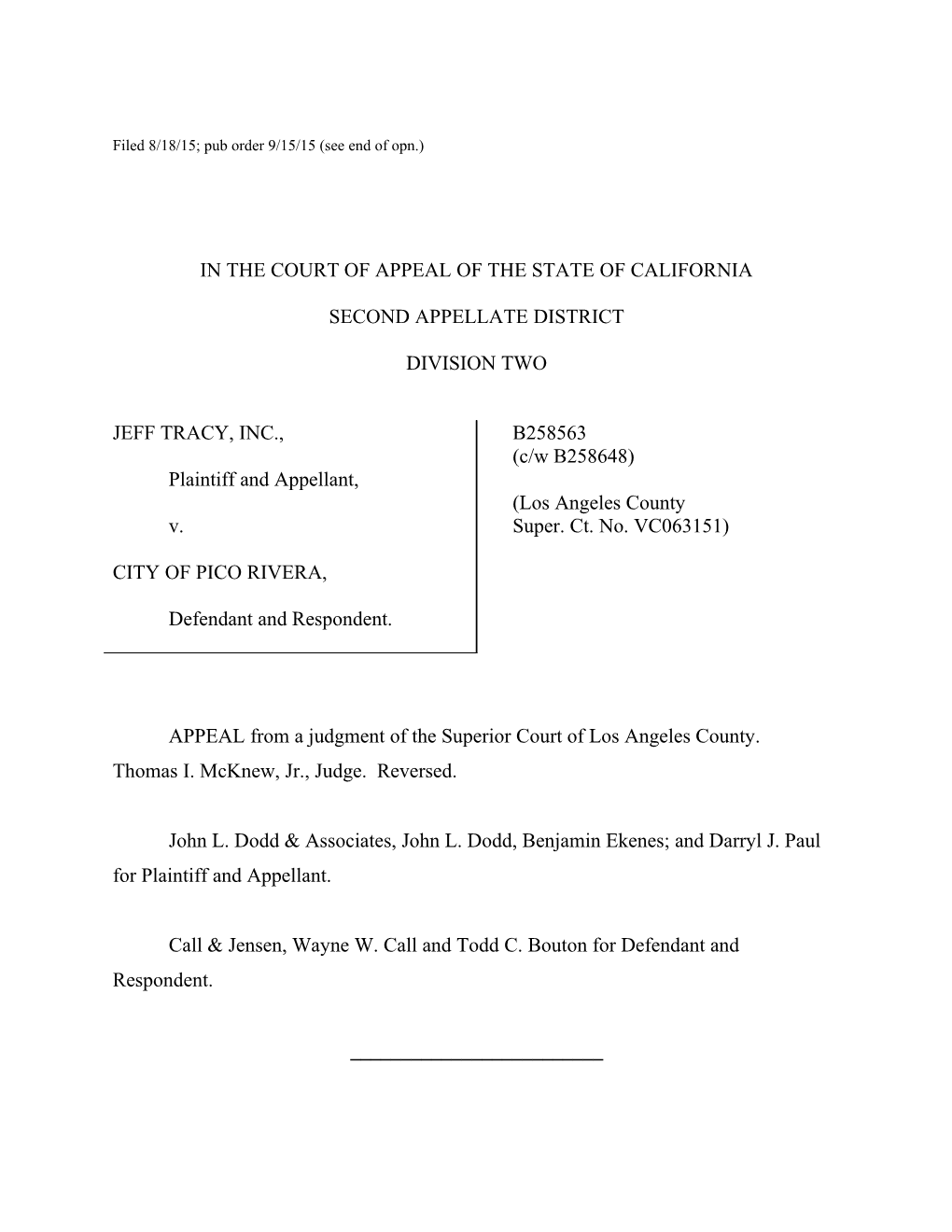 Filed 8/18/15; Pub Order 9/15/15 (See End of Opn.)