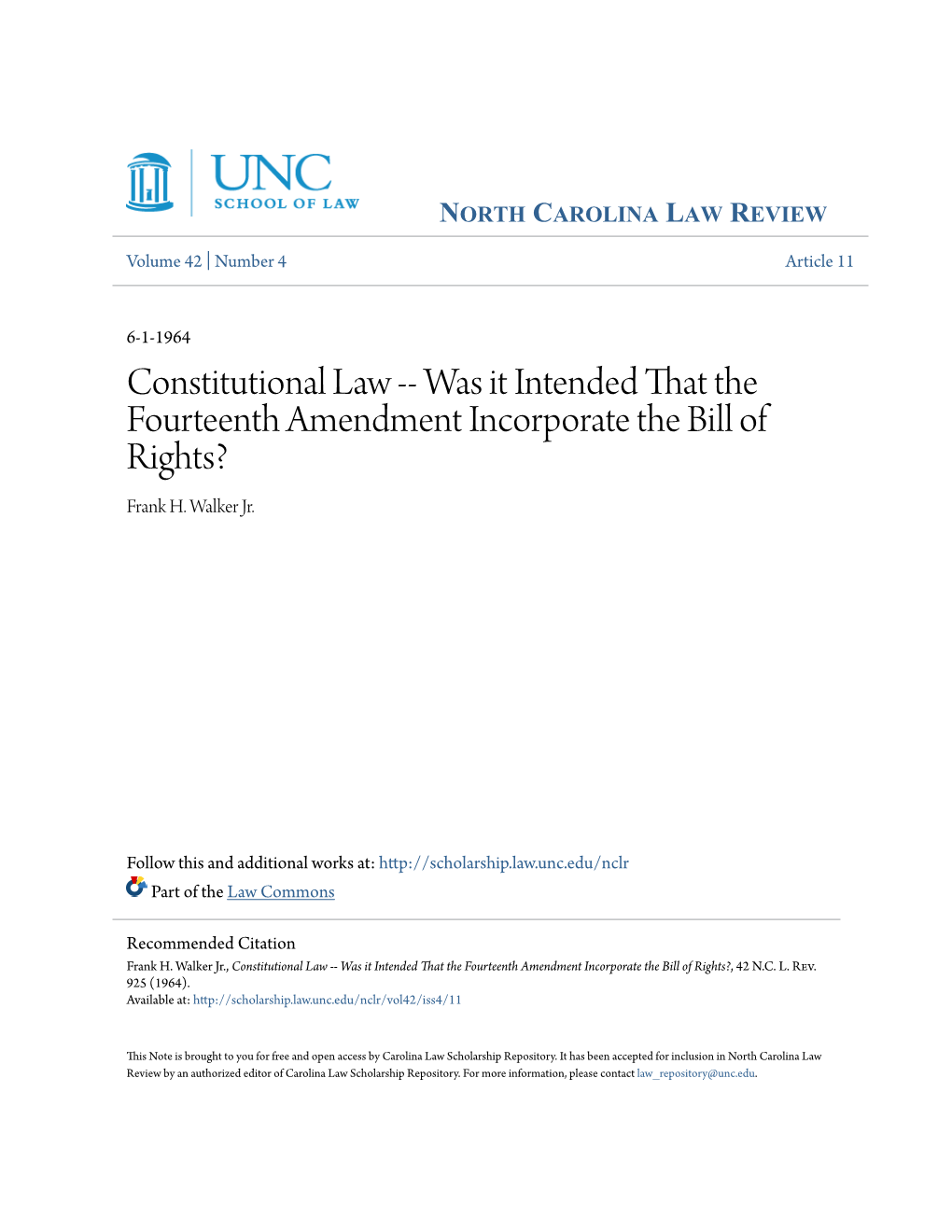 Was It Intended That the Fourteenth Amendment Incorporate the Bill of Rights? Frank H