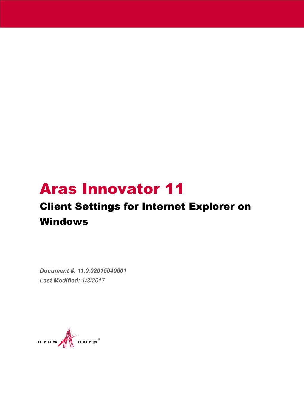 Aras Innovator 11 Client Settings for Internet Explorer on Windows