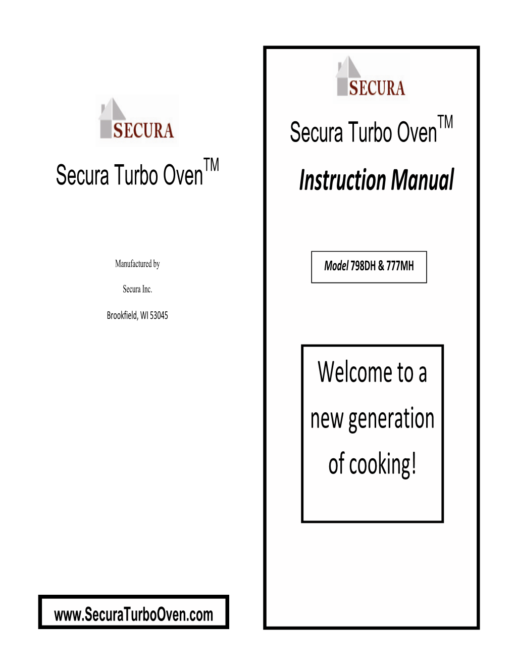 Instruction Manual Welcome to a New Generation of Cooking!