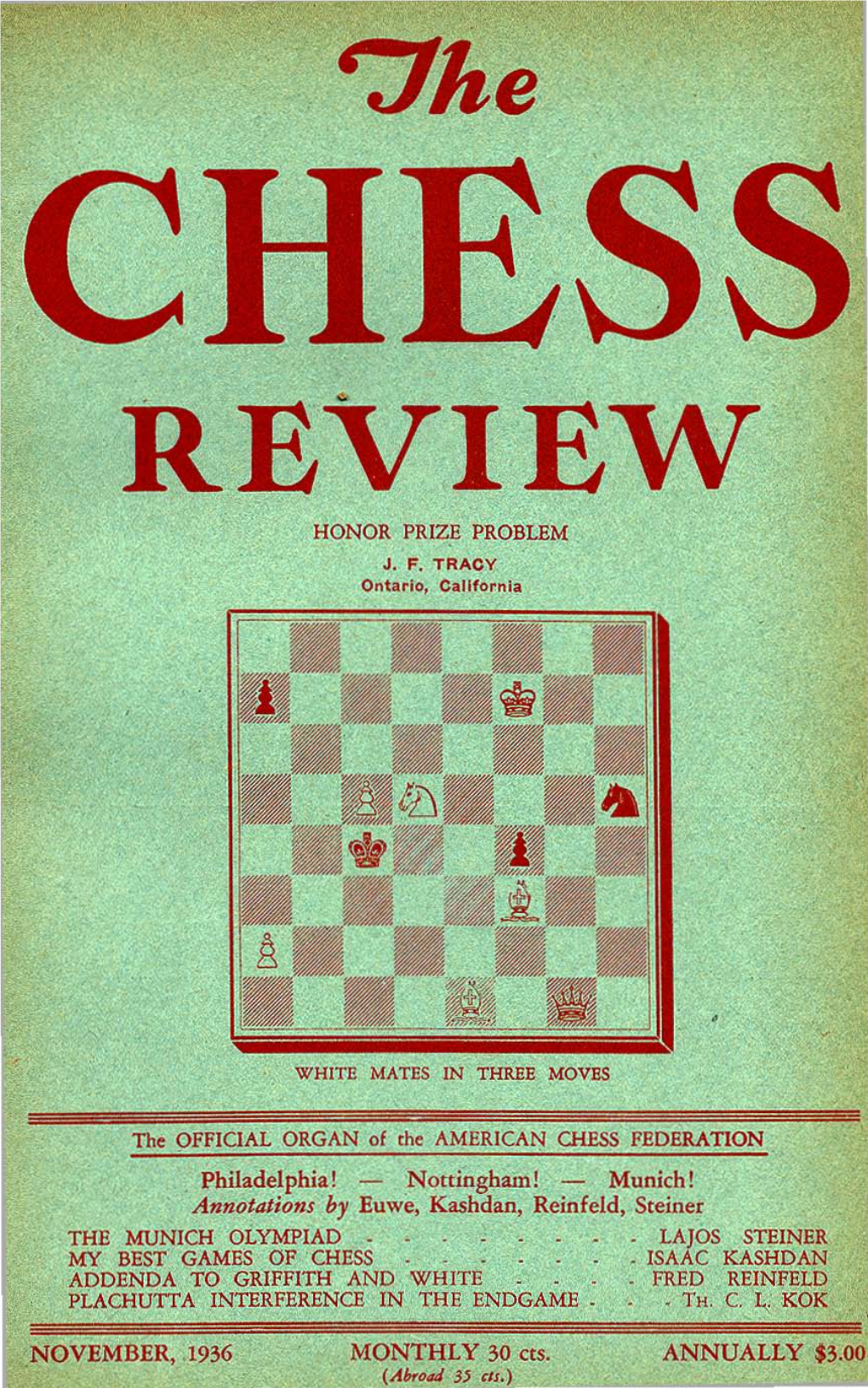 Munich! Annotations by Euwe, Kashdan, Reinfeld. Steiner the MUNICH OLYMPIAD