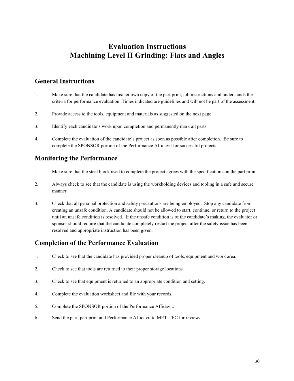 Evaluation Instructions Machining Level II Grinding: Flats and Angles