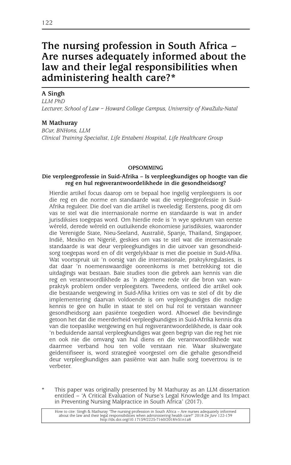 The Nursing Profession in South Africa – Are Nurses Adequately Informed About the Law and Their Legal Responsibilities When Administering Health Care?*