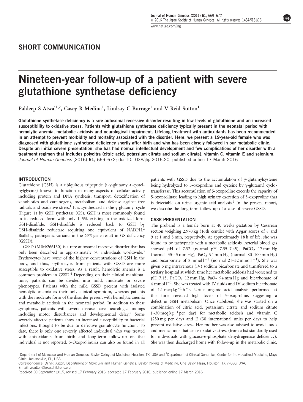 Nineteen-Year Follow-Up of a Patient with Severe Glutathione Synthetase Deﬁciency