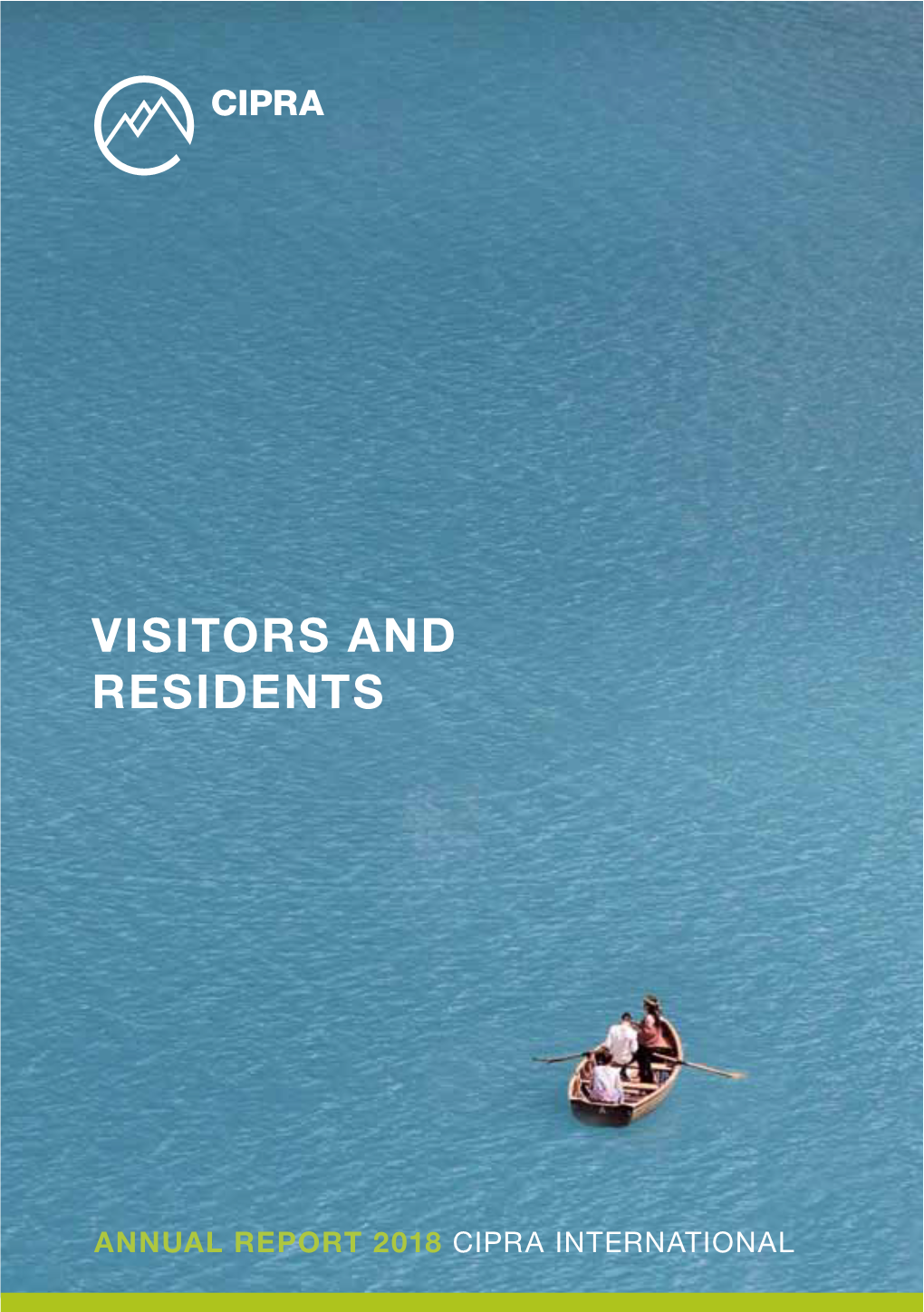Visitors and Residents