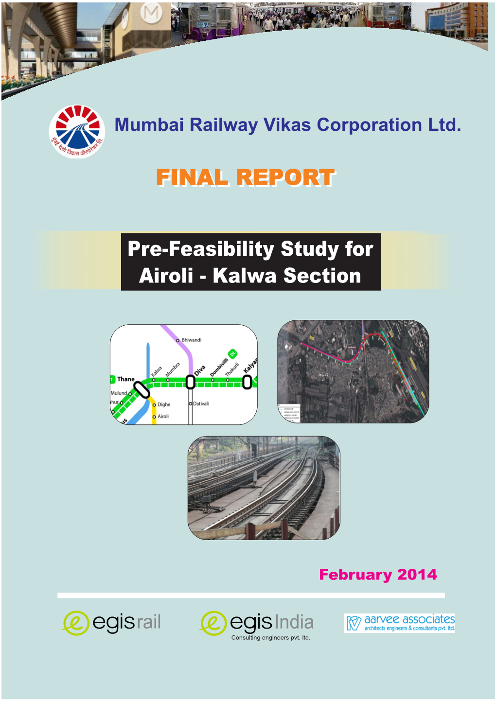 Pre-Feasibility Report of Airoli-Kalwa Section