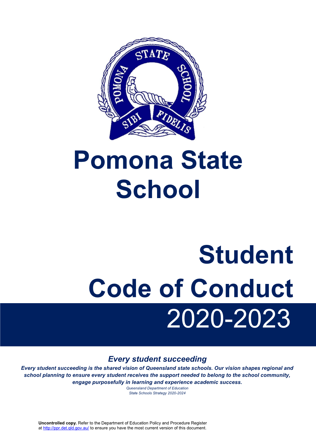 Pomona State School Student Code of Conduct