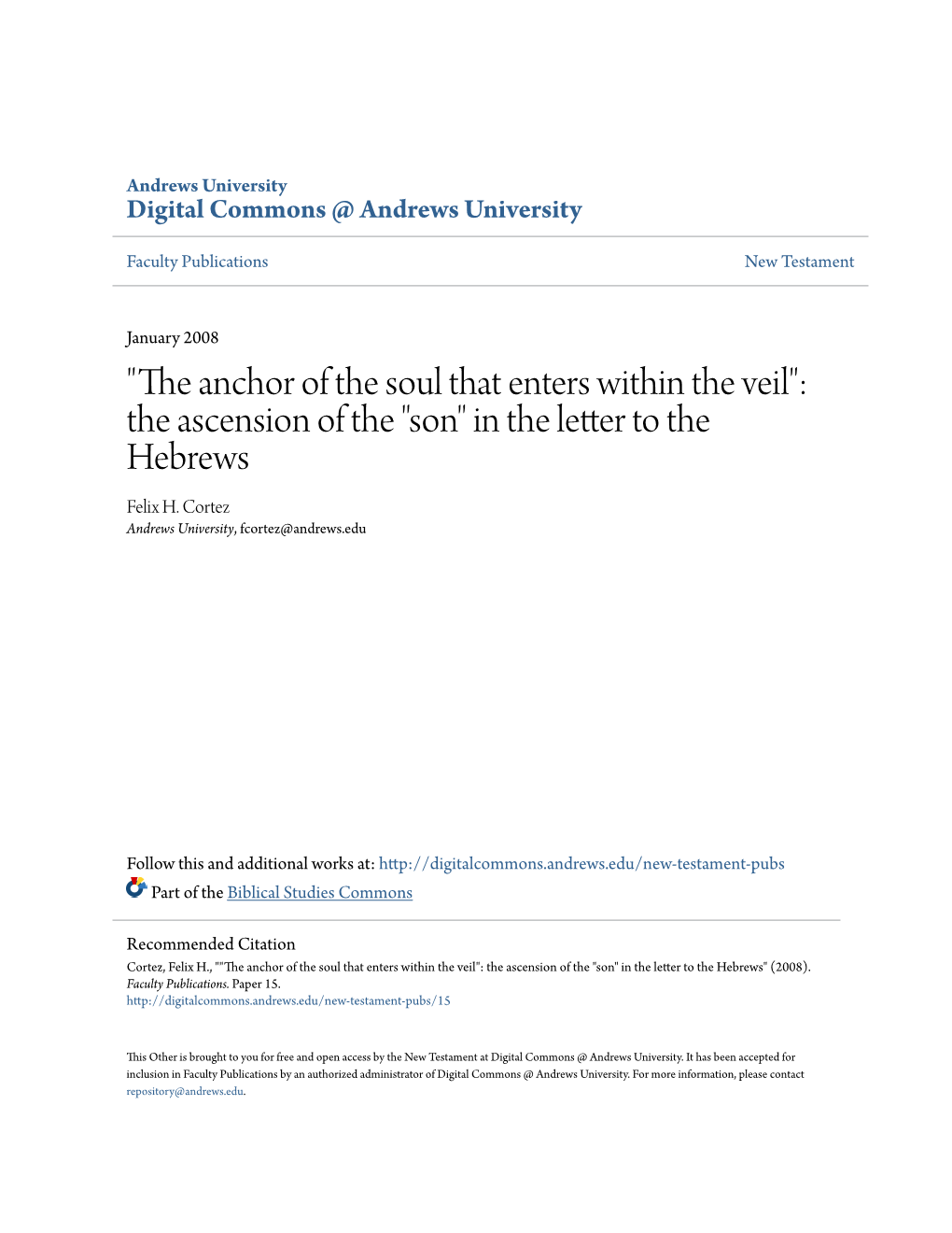 The Anchor of the Soul That Enters Within the Veil”: the Ascension of the “Son” in the Letter to the Hebrews