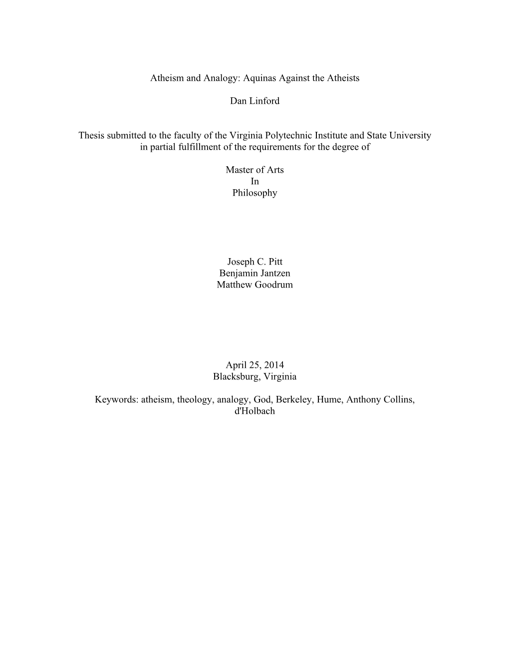 Atheism and Analogy: Aquinas Against the Atheists Dan Linford Thesis Submitted to the Faculty of the Virginia Polytechnic Instit