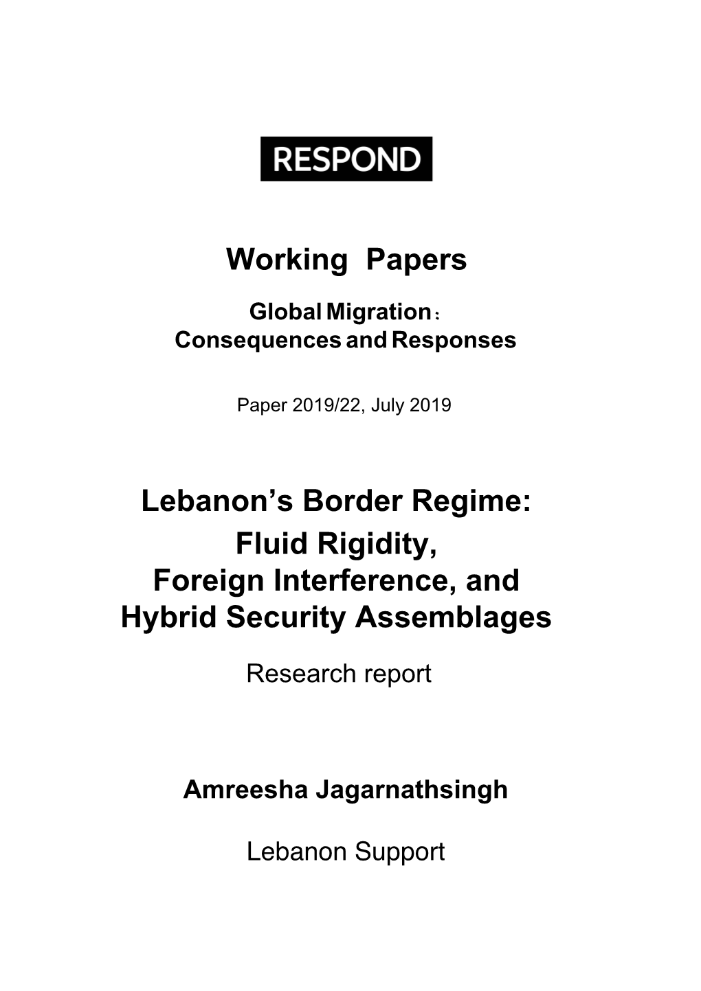 Lebanon's Border Regime: Fluid Rigidity, Foreign Interference