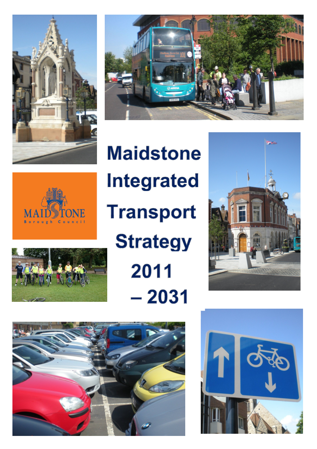 Maidstone Borough Council Integrated Transport Strategy 2011-2031