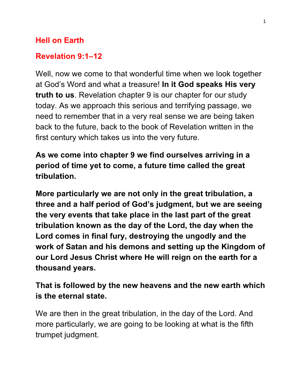 Hell on Earth Revelation 9:1–12 Well, Now We Come to That Wonderful Time