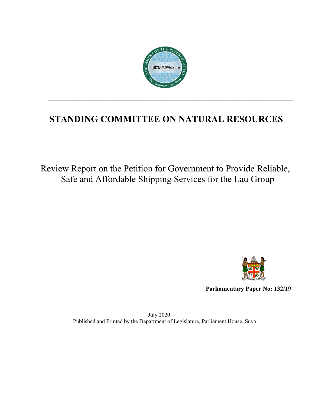 Review Report on the Petition for Government to Provide Reliable, Safe and Affordable Shipping Services for the Lau Group