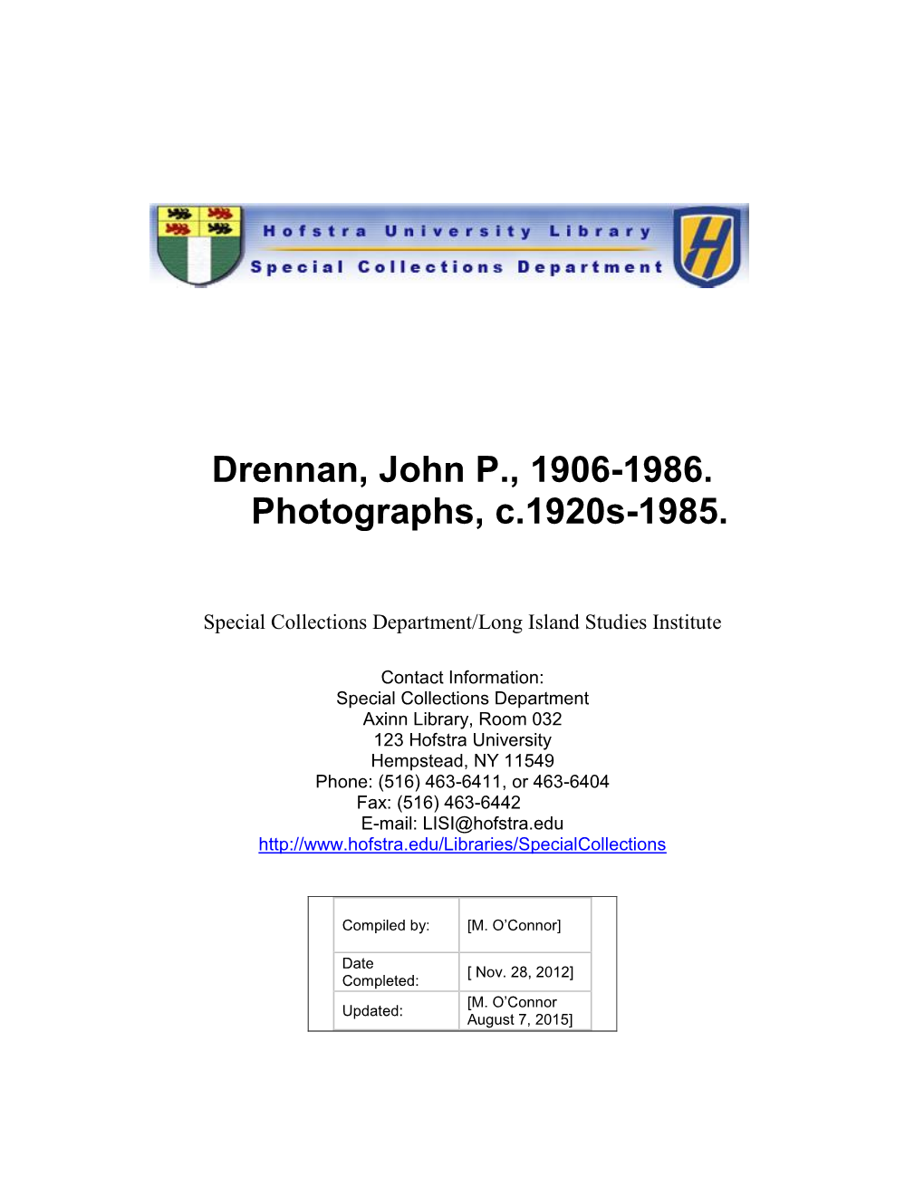Drennan, John P., 1906-1986. Photographs, C.1920S-1985