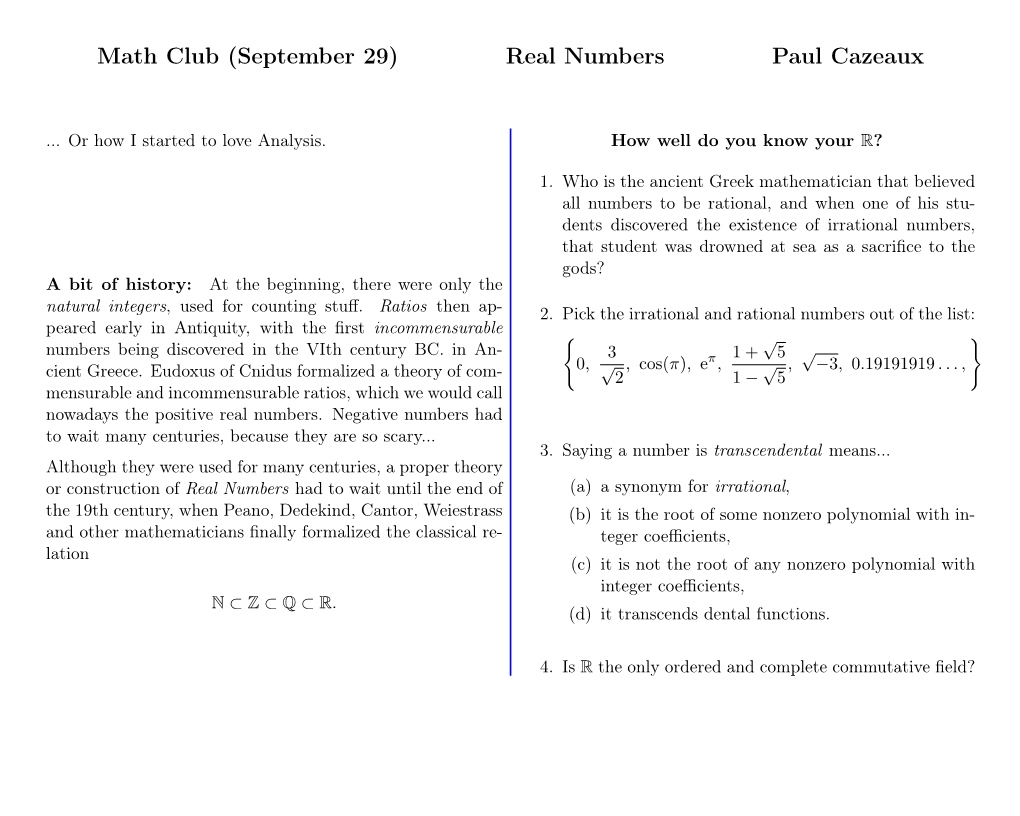 Math Club (September 29) Real Numbers Paul Cazeaux