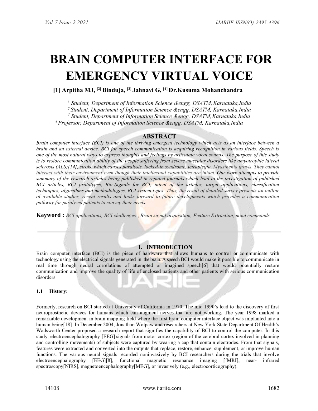 BRAIN COMPUTER INTERFACE for EMERGENCY VIRTUAL VOICE [1] Arpitha MJ, [2] Binduja, [3] Jahnavi G, [4] Dr.Kusuma Mohanchandra