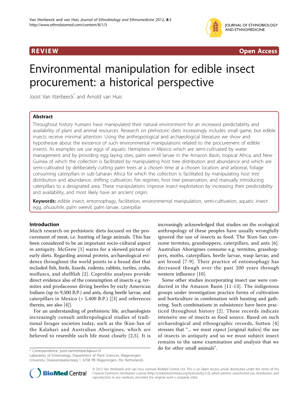 Environmental Manipulation for Edible Insect Procurement: a Historical Perspective Joost Van Itterbeeck* and Arnold Van Huis