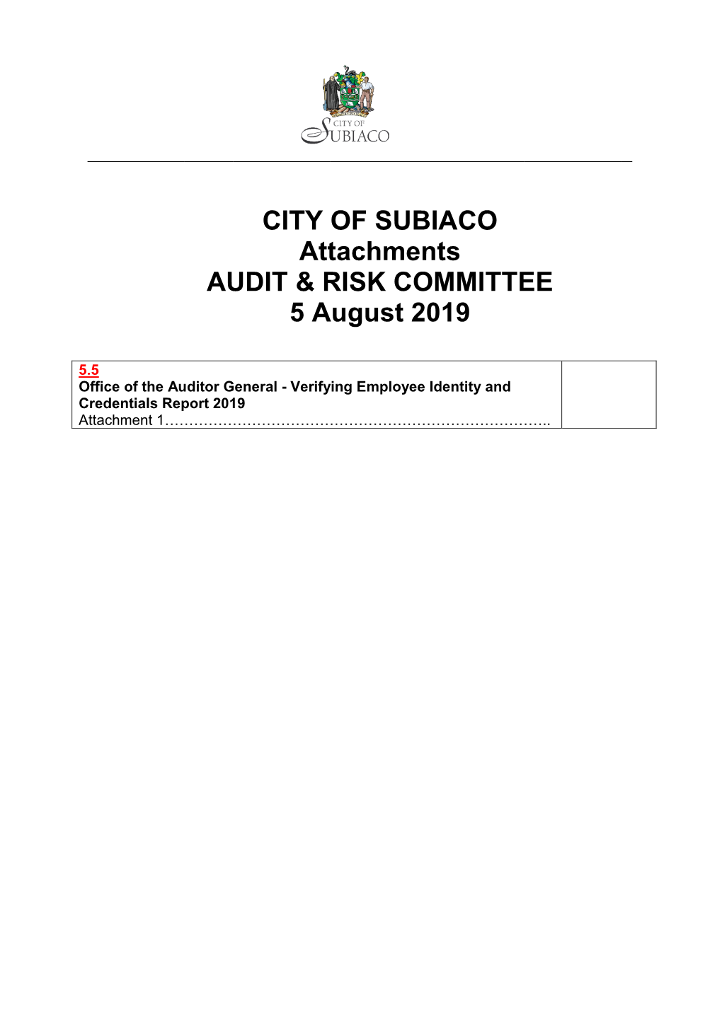 CITY of SUBIACO Attachments AUDIT & RISK COMMITTEE 5 August 2019