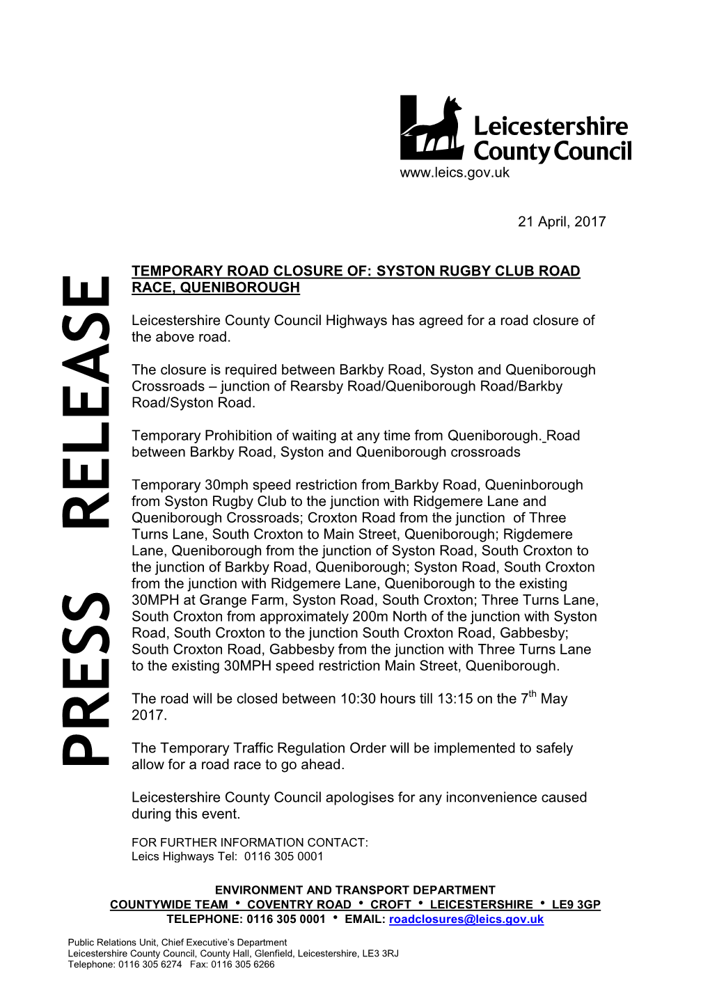 PRESS RELEASE PRESS Allow for a Road Race to Go Ahead