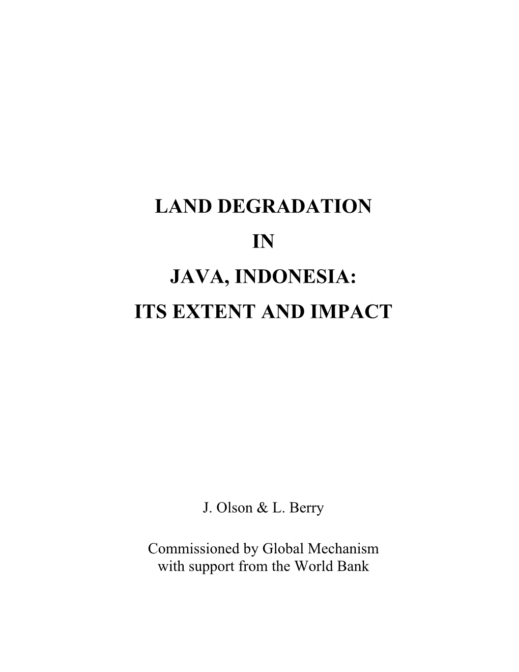 Land Degradation in Java, Indonesia: Its Extent and Impact