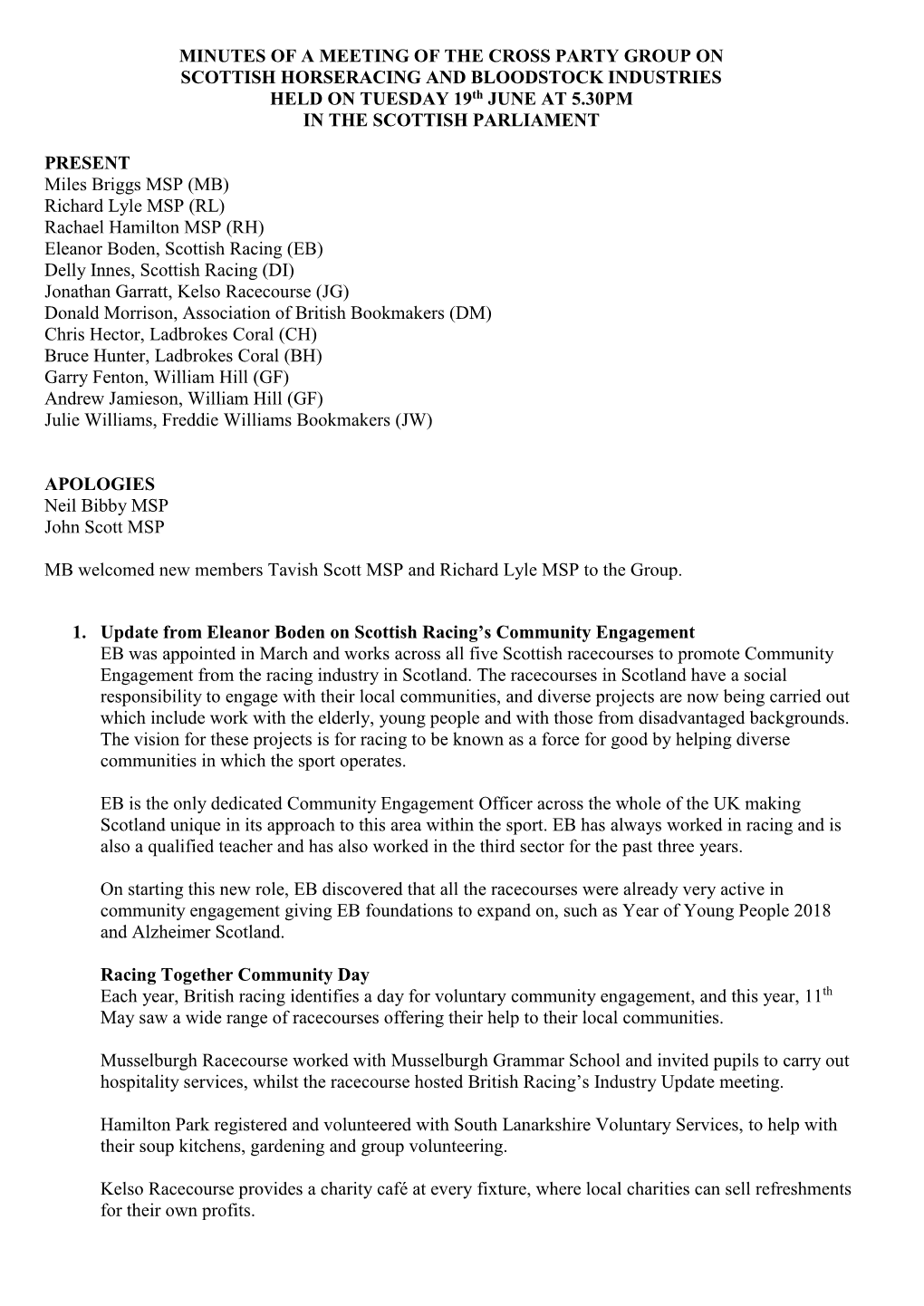 MINUTES of a MEETING of the CROSS PARTY GROUP on SCOTTISH HORSERACING and BLOODSTOCK INDUSTRIES HELD on TUESDAY 19Th JUNE at 5.30PM in the SCOTTISH PARLIAMENT