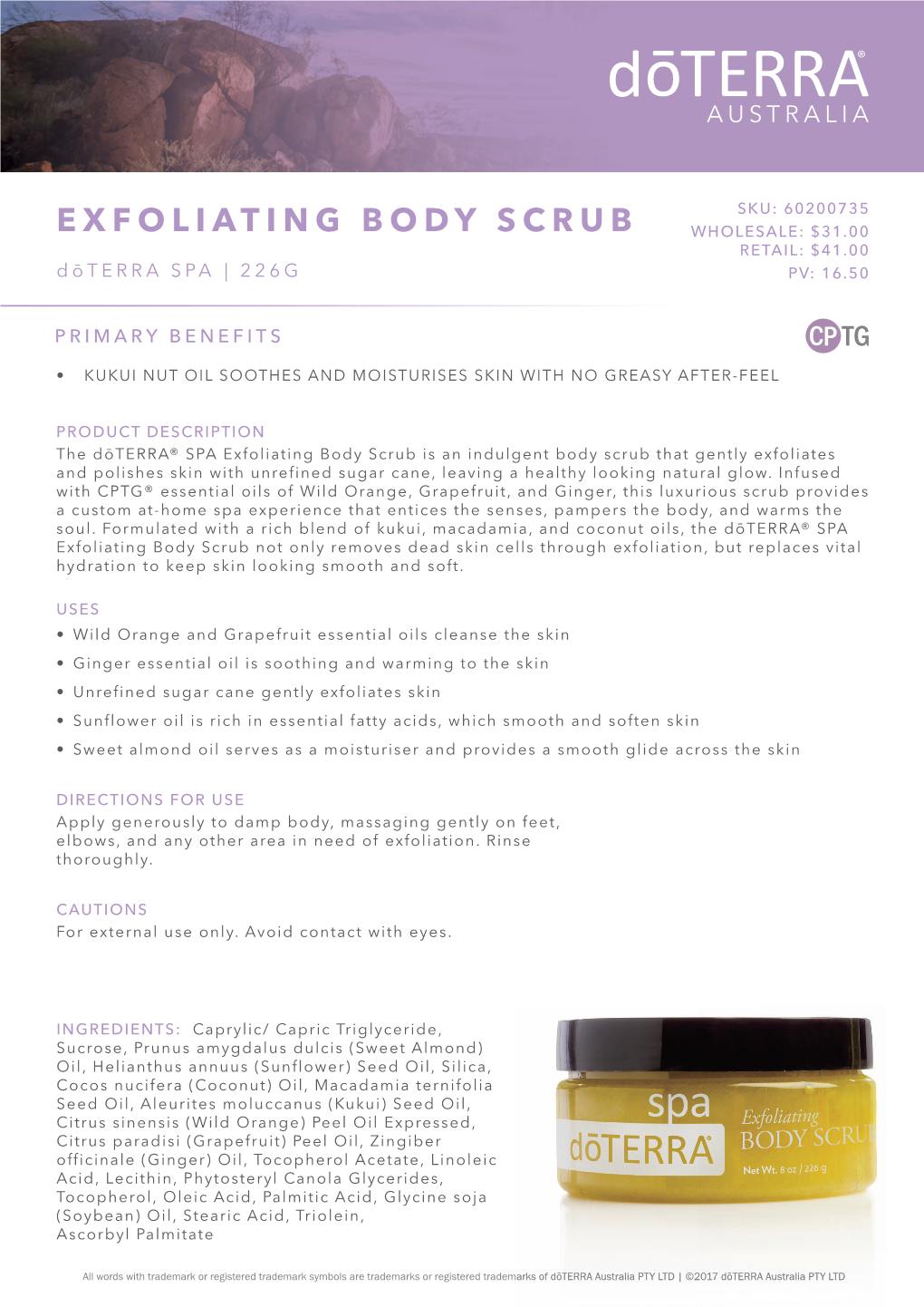 EXFOLIATING BODY SCRUB WHOLESALE: $31.00 RETAIL: $41.00 Dōterra SPA | 226G PV: 16.50