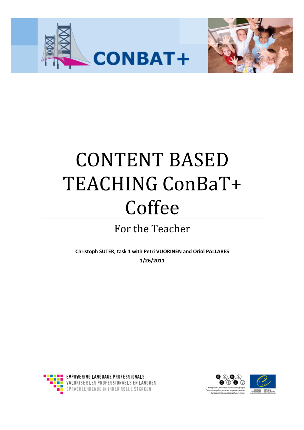 CONTENT BASED TEACHING + Conbat Coffee