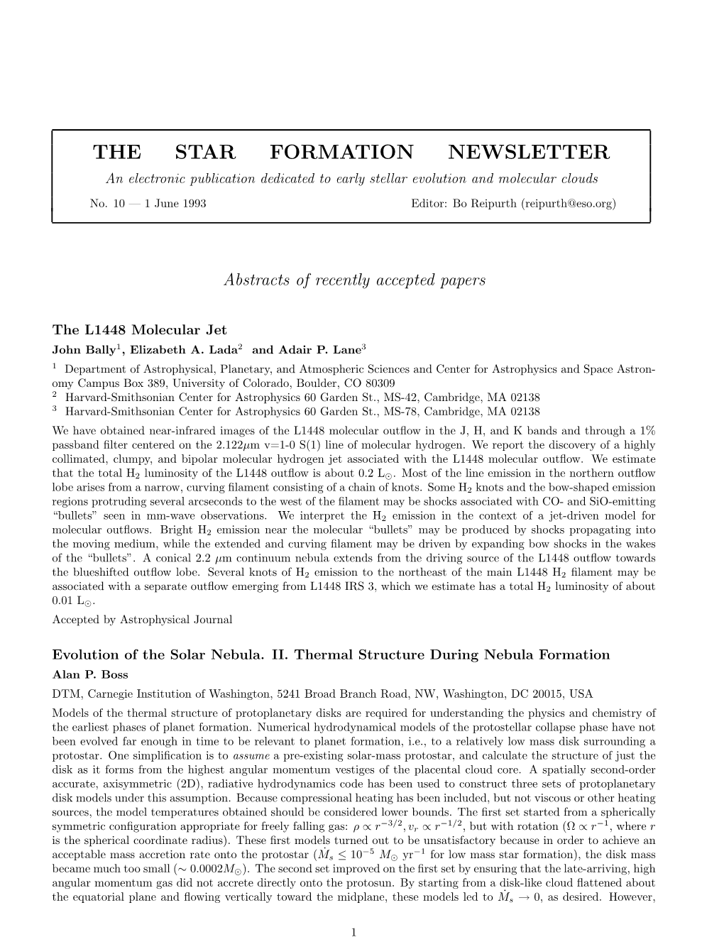 THE STAR FORMATION NEWSLETTER an Electronic Publication Dedicated to Early Stellar Evolution and Molecular Clouds