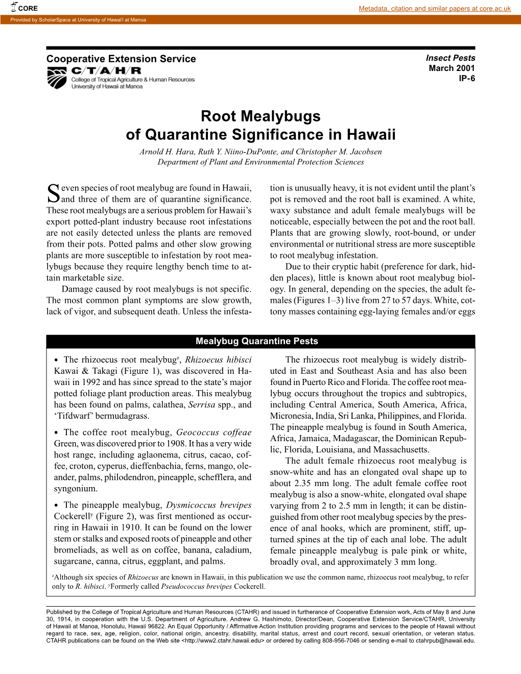 Root Mealybugs of Quarantine Significance in Hawaii Arnold H