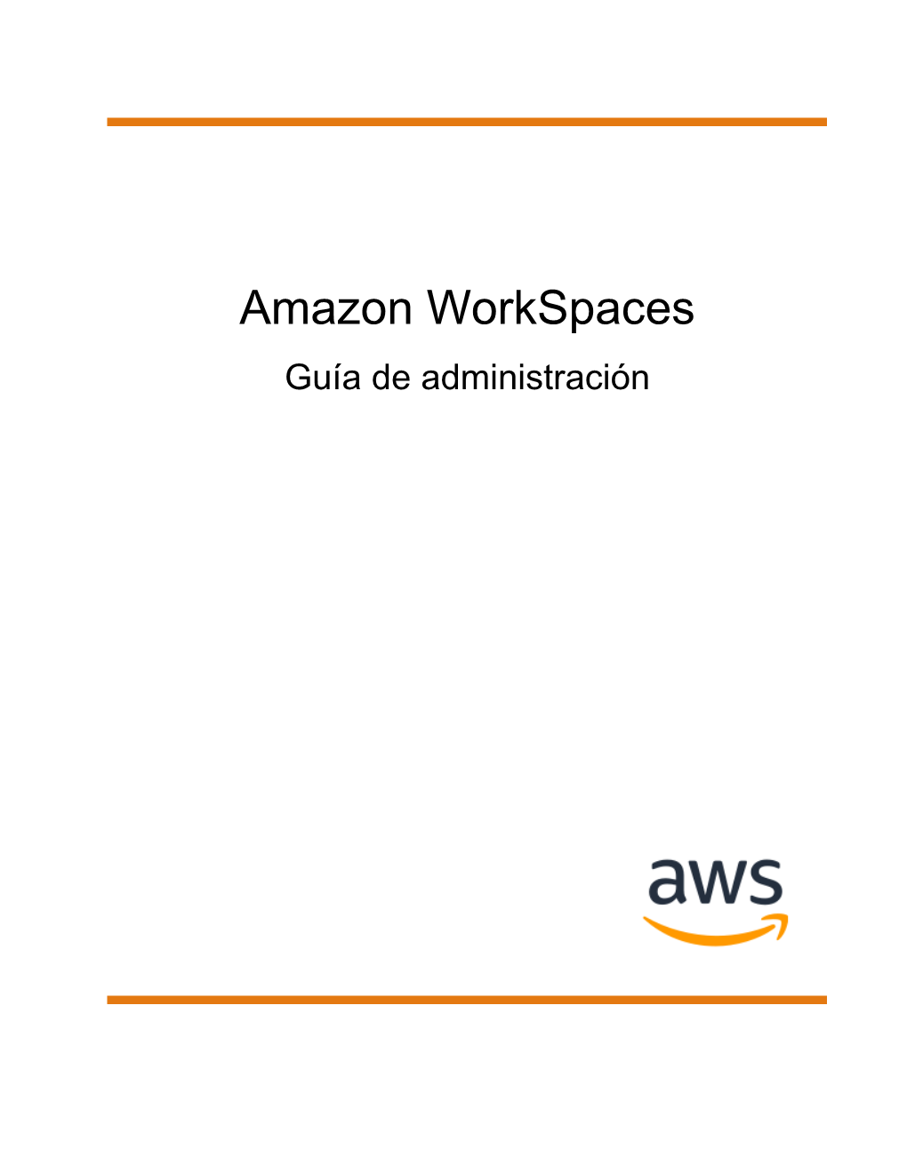 Amazon Workspaces Guía De Administración Amazon Workspaces Guía De Administración