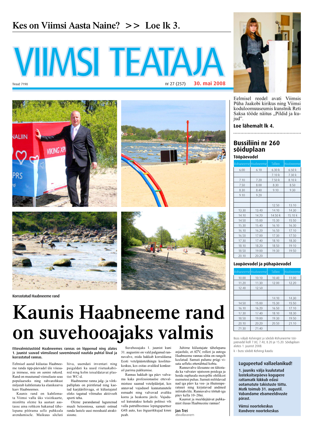 Kaunis Haabneeme Rand on Suvehooajaks Valmis