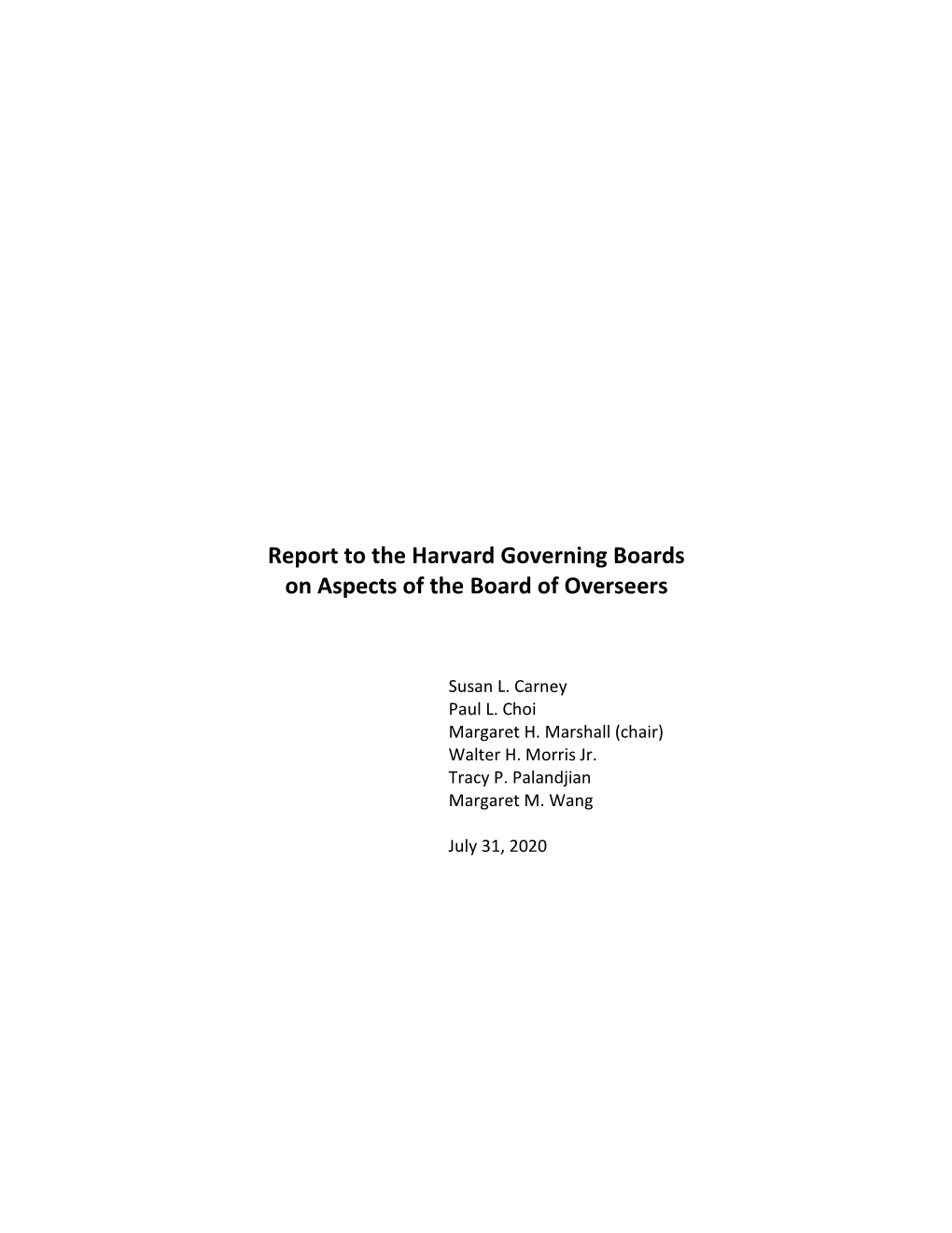 HARVARD UNIVERSITY 2019–20 Board of Overseers Listed Alphabetically with Final Year of Service Noted Current As of 1/1/20