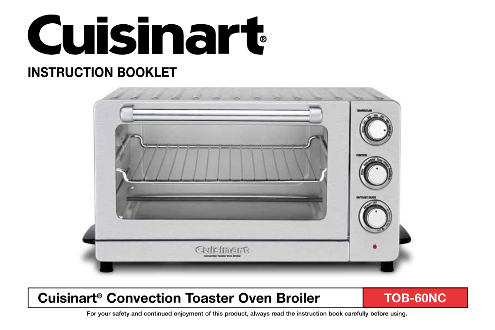 INSTRUCTION BOOKLET Cuisinart® Convection Toaster Oven Broiler