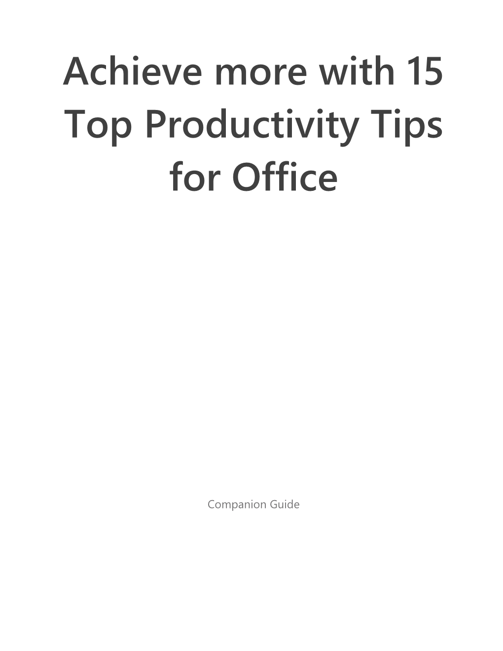 Achieve More with 15 Top Productivity Tips for Office