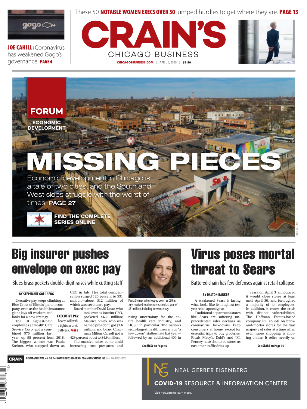 MISSING PIECES Economic Development in Chicago Is a Tale of Two Cities, and the South and West Sides Struggle with the Worst of Times PAGE 27