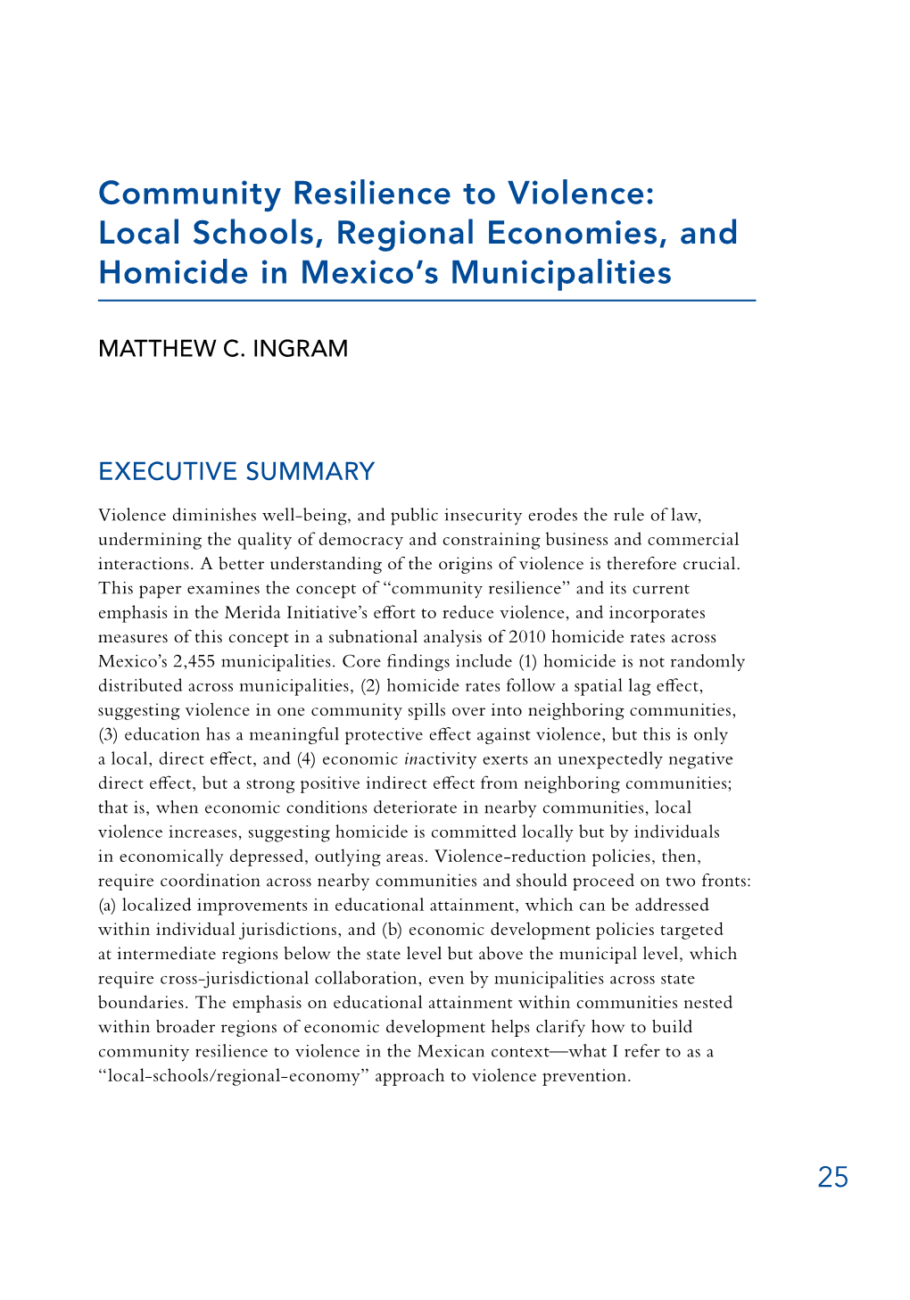 Community Resilience to Violence: Local Schools, Regional Economies, and Homicide in Mexico’S Municipalities