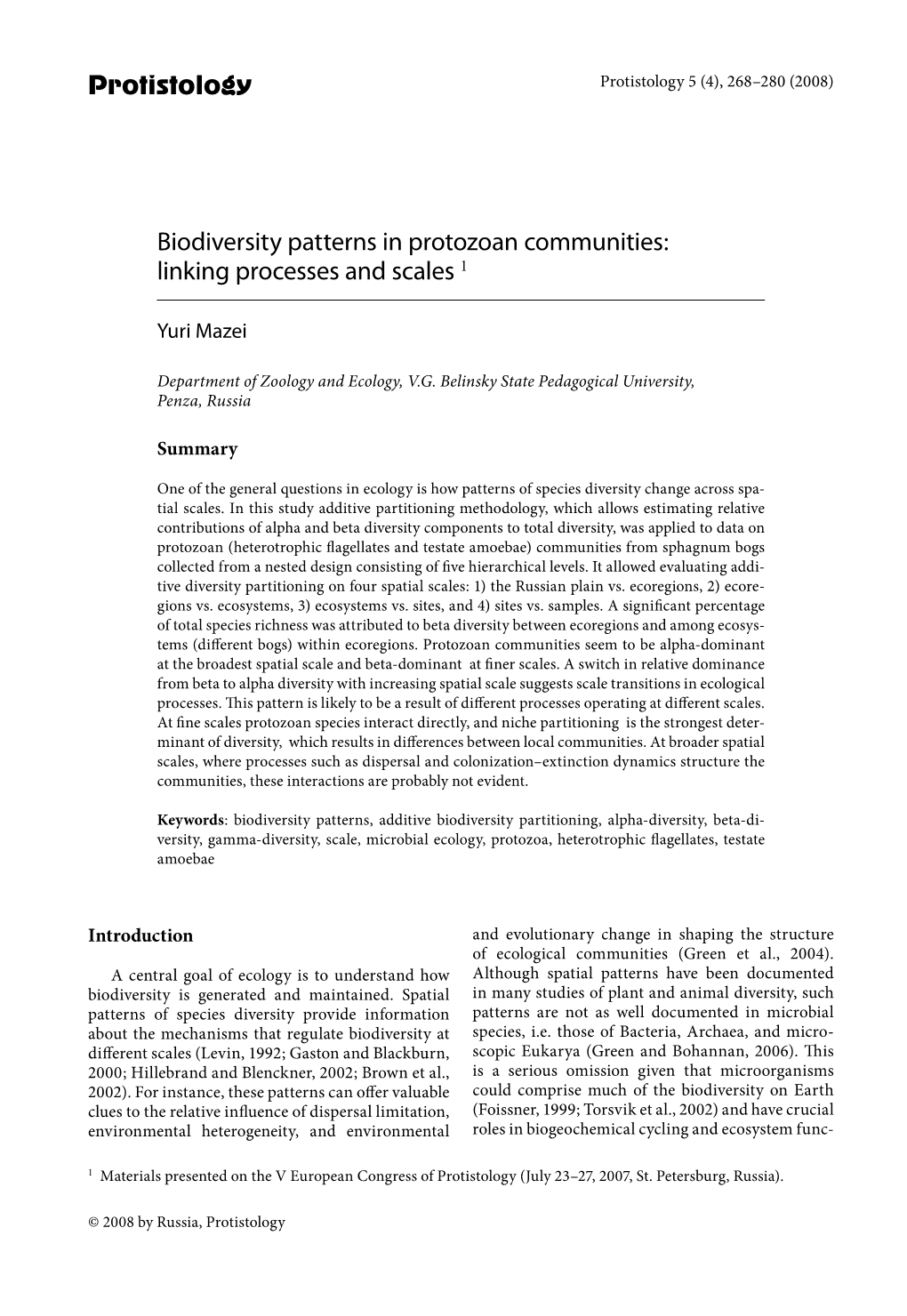 Protistology Biodiversity Patterns in Protozoan Communities: Linking