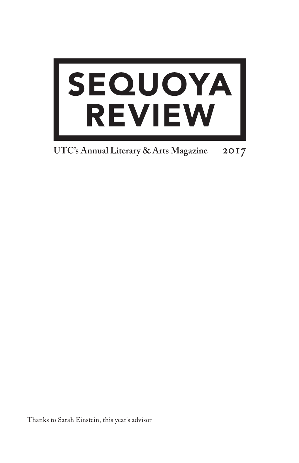 SEQUOYA REVIEW UTC’S Annual Literary & Arts Magazine 2017