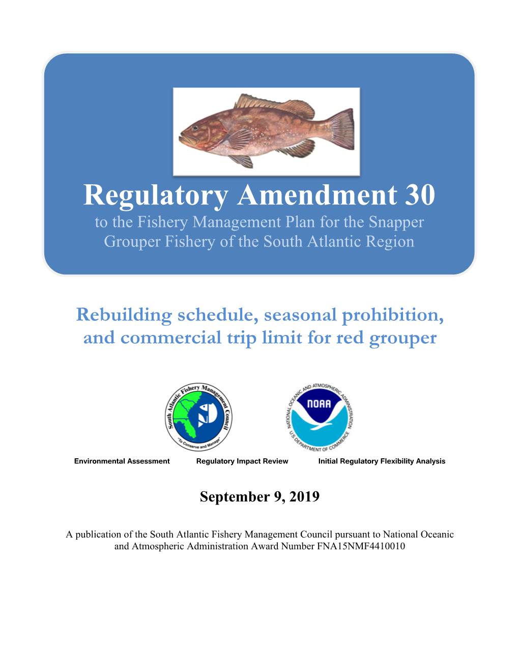 Snapper Grouper Regulatory Amendment 30