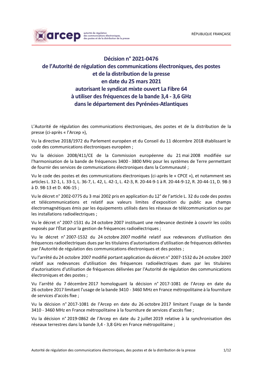 Décision N° 2021-0476 De L'arcep En Date Du 25 Mars 2021 Autorisant Le