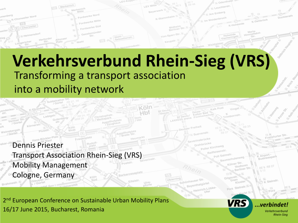 Verkehrsverbund Rhein-Sieg (VRS) Transforming a Transport Association Into a Mobility Network
