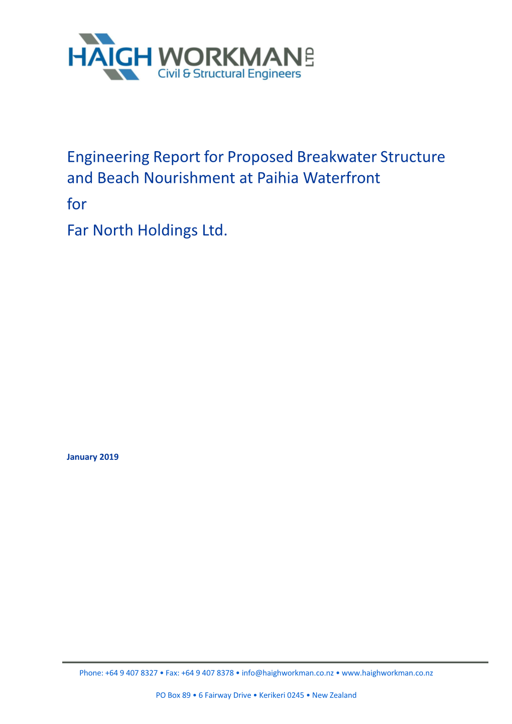 Engineering Report for Proposed Breakwater Structure and Beach Nourishment at Paihia Waterfront for Far North Holdings Ltd